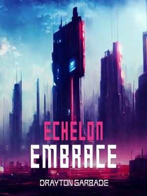 cover image of Echelon Embrace